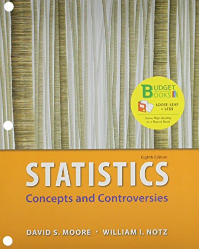 Book cover for Loose Leaf Version for Statistics: Concepts & Controversies & Eesee Access Card 8e & Launchpad for Moore's Statistics: Concepts and Controversies (12 Month Access) 8e