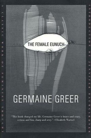 Cover of The Female Eunuch