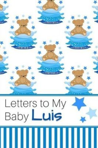 Cover of Letters to My Baby Luis