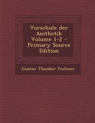 Book cover for Vorschule Der Aesthetik Volume 1-2