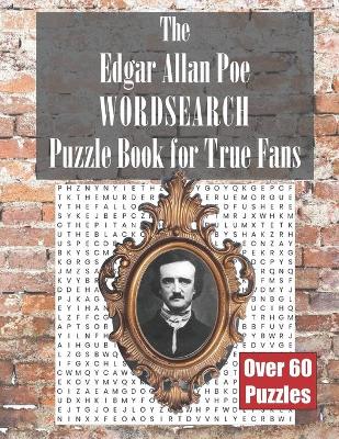 Book cover for The Edgar Allan Poe WORDSEARCH Puzzle Book for True Fans