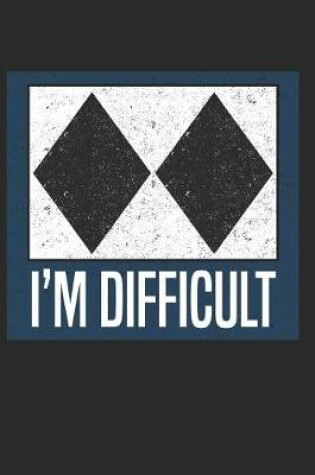 Cover of I'm Difficult
