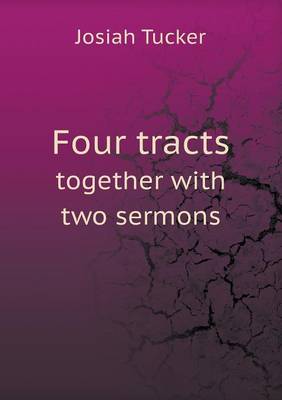 Book cover for Four tracts together with two sermons