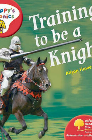 Cover of Oxford Reading Tree: Stage 4: Floppy's Phonics Non-fiction: Knight Training