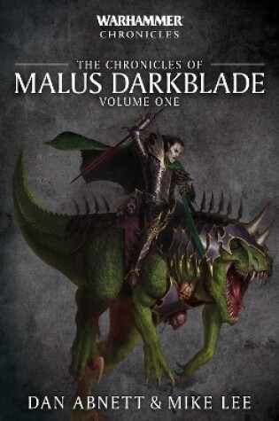 Cover of Chronicles of Malus Darkblade: Volume One
