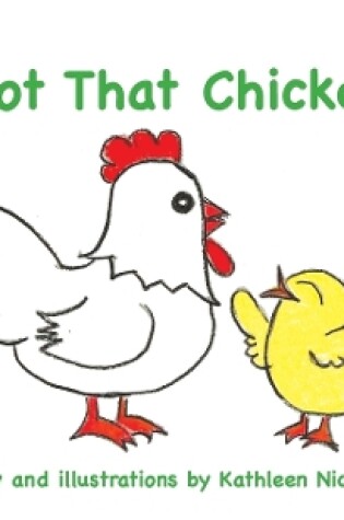 Cover of Not That Chicken