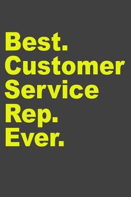 Book cover for Best Customer Service Rep Ever