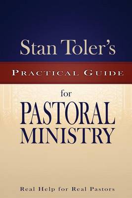 Book cover for Stan Toler's Practical Guide for Pastoral Ministry