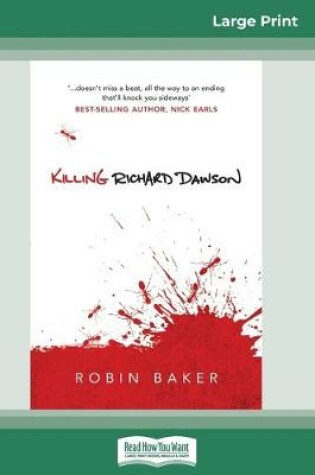 Cover of Killing Richard Dawson (16pt Large Print Edition)