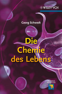 Book cover for Die Chemie des Lebens