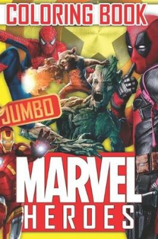Cover of Marvel Heroes JUMBO Coloring Book