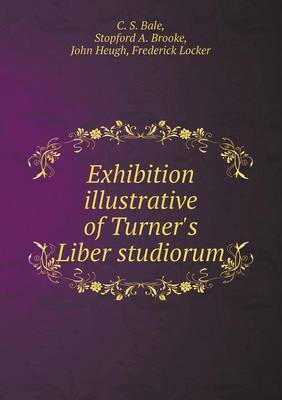 Book cover for Exhibition illustrative of Turner's Liber studiorum