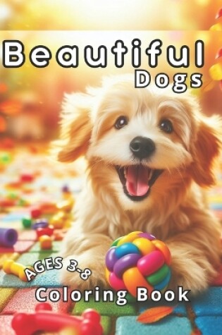 Cover of Beautiful Dogs Coloring Book