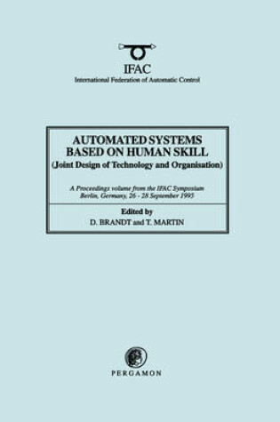 Cover of Automated Systems Based on Human Skill (Joint Design of Technology and Organisation)