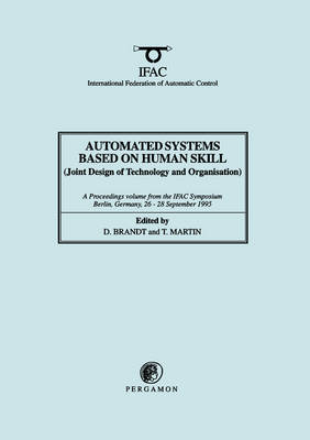 Book cover for Automated Systems Based on Human Skill (Joint Design of Technology and Organisation)