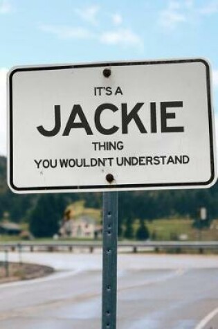 Cover of It's a Jackie Thing You Wouldn't Understand