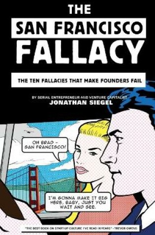 Cover of The San Francisco Fallacy