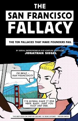 Book cover for The San Francisco Fallacy
