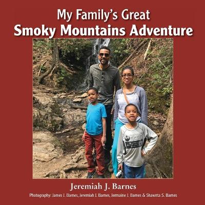 Book cover for My Family's Great Smoky Mountains Adventure