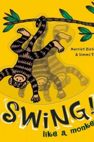 Cover of Swing Like a Monkey