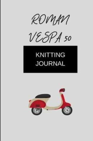 Cover of knitting journal roman vespa 50