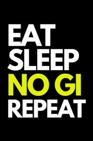 Cover of Eat Sleep No GI Repeat
