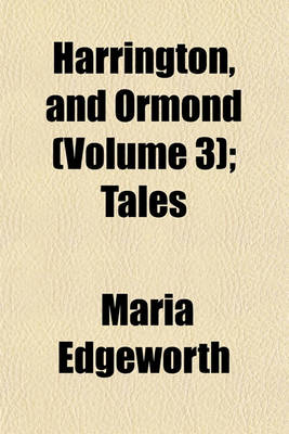 Book cover for Harrington, and Ormond (Volume 3); Tales
