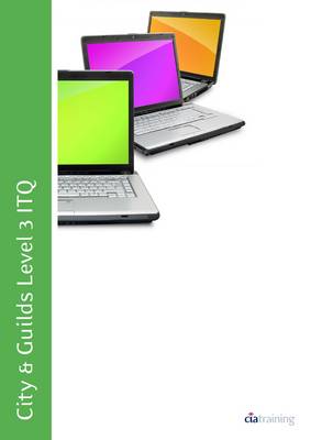 Cover of City & Guilds Level 3 ITQ - Unit 325 - Presentation Software Using Microsoft PowerPoint 2010