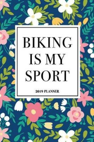 Cover of Biking Is My Sport