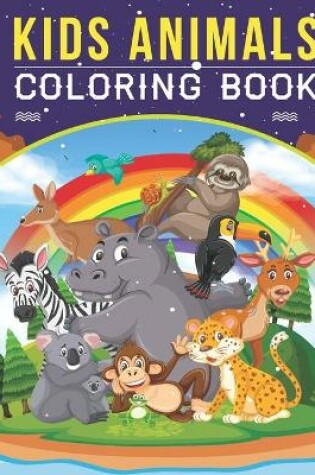 Cover of Kids Animals Coloring Book