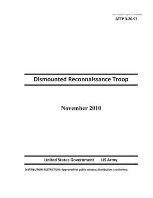 Book cover for Army Tactics Techniques and Procedures ATTP 3-20.97 Dismounted Reconnaissance Troop