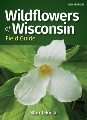 Book cover for Wildflowers of Wisconsin Field Guide