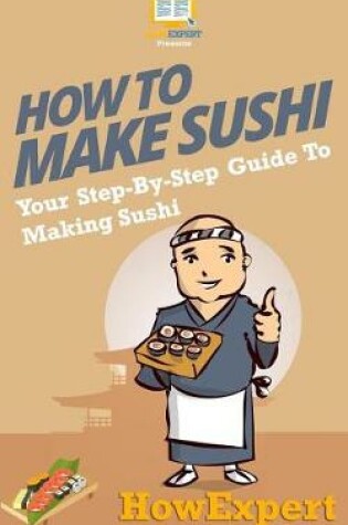 Cover of How To Make Sushi