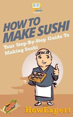 Book cover for How To Make Sushi