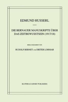 Cover of Die Bernauer Manuskripte UEber Das Zeitbewusstsein (1917/18)