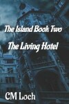 Book cover for The Island Book Two