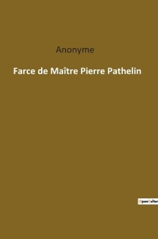 Cover of Farce de Maître Pierre Pathelin