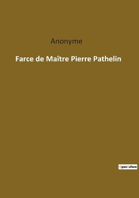 Book cover for Farce de Maître Pierre Pathelin