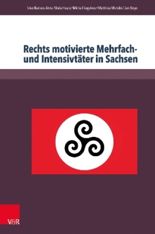 Cover of Rechts Motivierte Mehrfach- Und Intensivtater in Sachsen