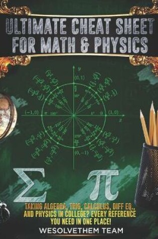 Cover of Ultimate Cheat Sheet for Math & Physics