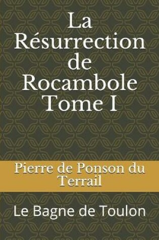 Cover of La Résurrection de Rocambole Tome I