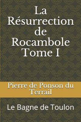 Book cover for La Résurrection de Rocambole Tome I