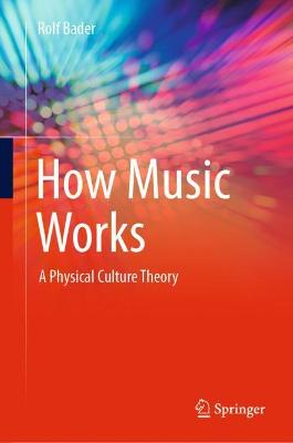 Book cover for How Music Works