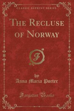 Cover of The Recluse of Norway (Classic Reprint)