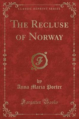 Book cover for The Recluse of Norway (Classic Reprint)