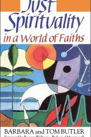 Cover of Just Spirituality in a World of Faiths