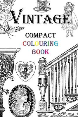 Book cover for Vintage Compact Colouring Book