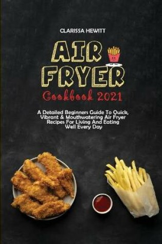 Cover of Air Fryer Cookbook 2021