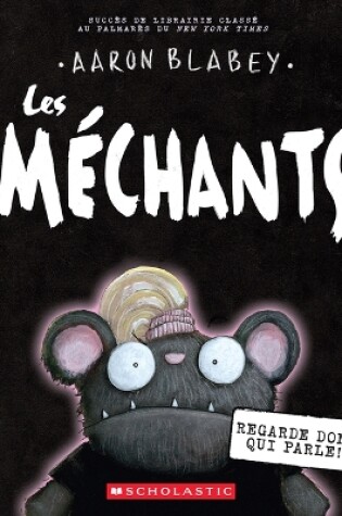 Cover of Les M�chants: N� 18 - Regarde Donc Qui Parle!