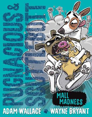 Book cover for Pugnacious and Scuttlebutt: Mall Madness!!!